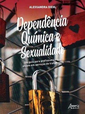 cover image of Dependência Química e Sexualidade